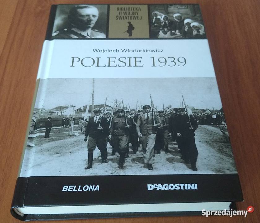 Polesie 1939 Wojciech Włodarkiewicz Gdańsk