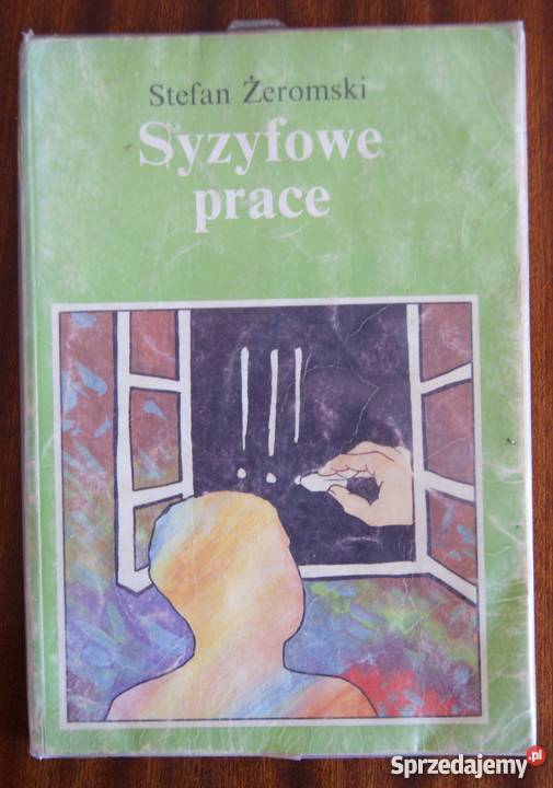 Stefan Żeromski Syzyfowe prace Parczew