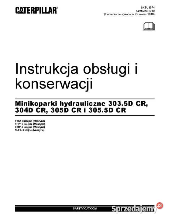 CATERILLAR 3035 D CR 305D CR gąsienica DTR Rok wydania 2010 Kraków