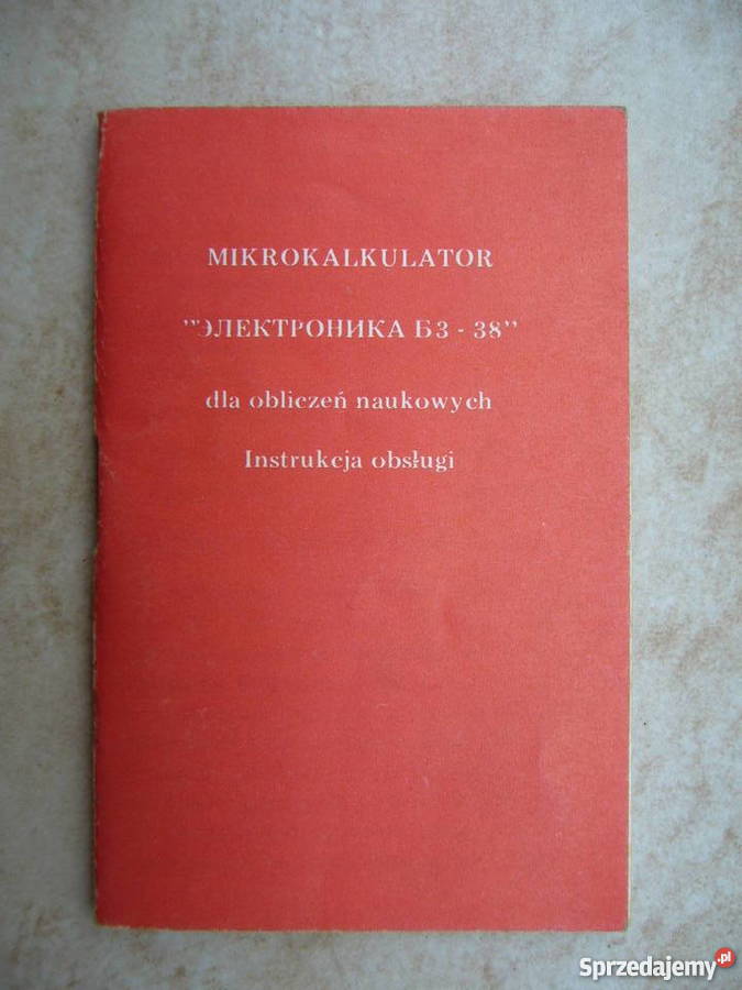 Instrukcja obsługi kalkulatora Elektronika B338 mazowieckie sprzedam