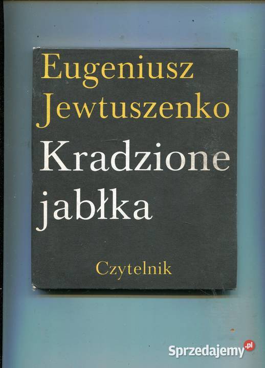 Kradzione jabłka Eugeniusz Jewtuszenko Rok wydania 1978 Szczecin