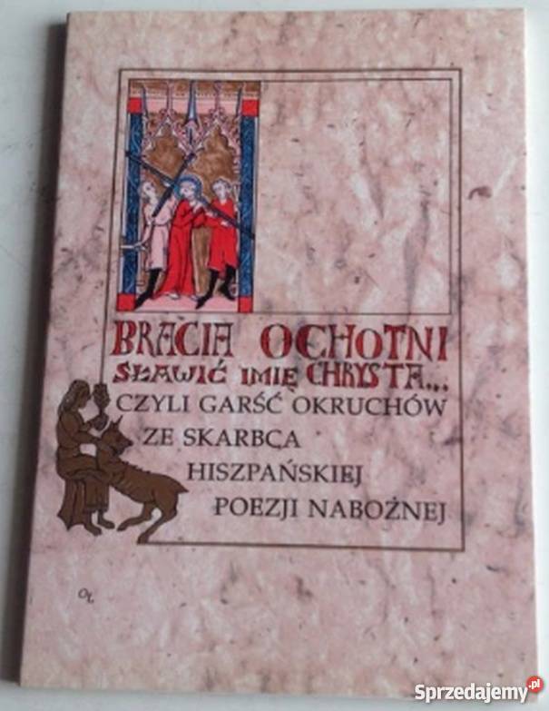BRACIA OCHOTNI SŁAWIĆ IMIĘ CHRYSTA Włocławek sprzedam