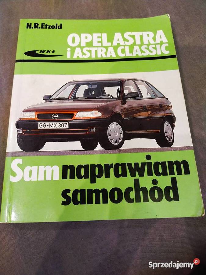Sam Naprawiam Opel Astra Astra Classic podkarpackie Jarosław