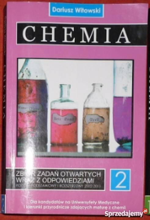 CHEMIA ZBIÓR ZADAŃ OTWARTYCH Z ODPOWIEDZIAMI 2 Siedlce sprzedam