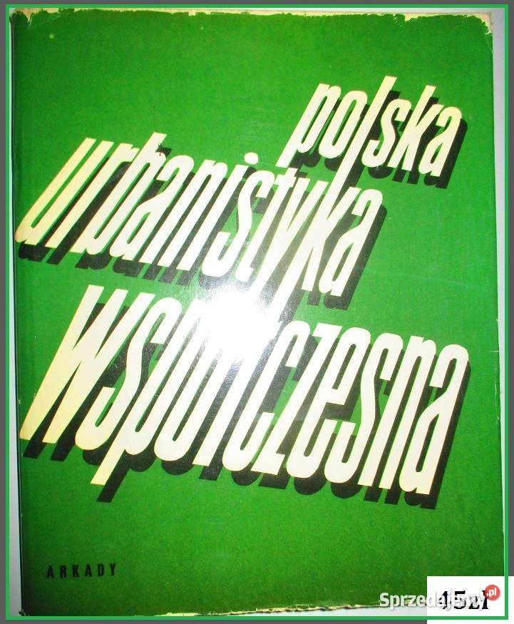 Polska urbanistyka współczesna architektura Łódź
