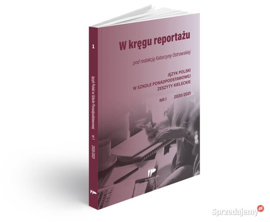 W kręgu reportażu Wydawnictwo Pedagogiczne ZNP świętokrzyskie Kielce sprzedam