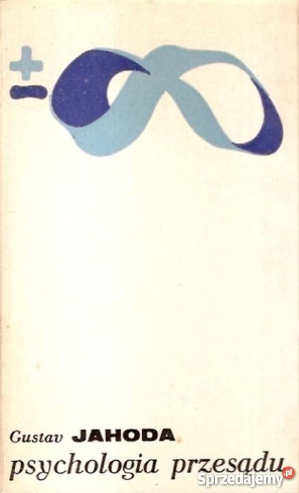 PSYCHOLOGIA PRZESĄDU GUSTAV JAHODA Książki naukowe i popularnonaukowe