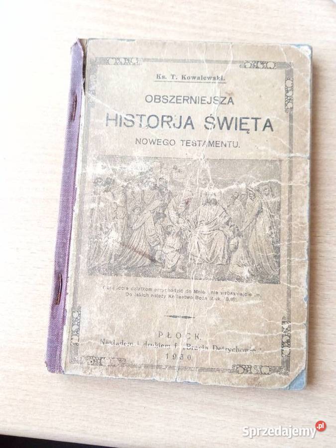 Ks TKowalewski Obszerniejsza Historja Nowego Miechów sprzedam