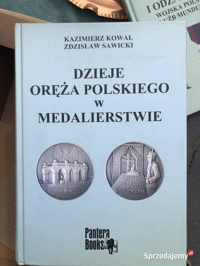 Dzieje oręża polskiego w medalierstwie Kowal Łowicz