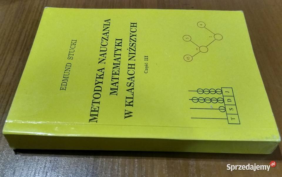 Metodyka nauczania matematyki w klasach niższych Podręczniki Gdańsk