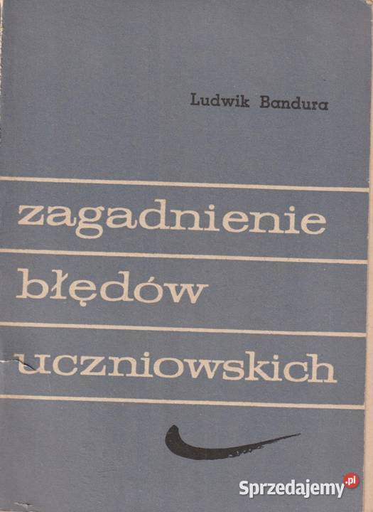 ZAGADNIENIE BŁĘDÓW UCZNIOWSKICH Ludwik Bandura
