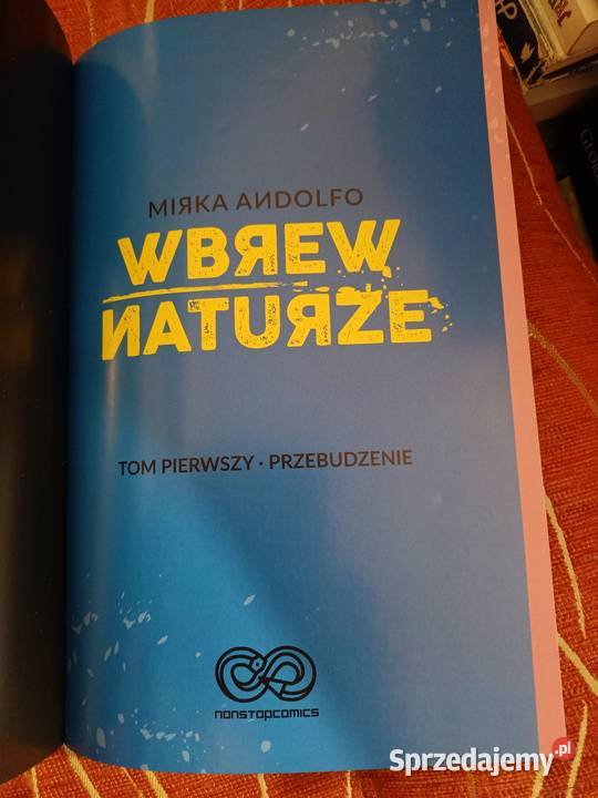 Wbrew w naturze Marika Andolfo wielkopolskie Poznań