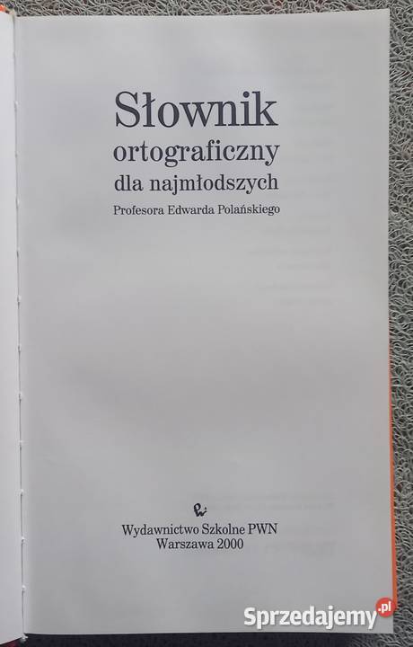 Słownik ortograficzny najmłodszych Rok wydania 2000 Małkinia Górna sprzedam