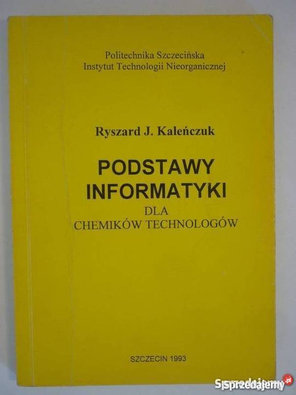 PODSTAWY INFORMATYKI CHEMIKÓW TECHNOLOGÓW Katowice
