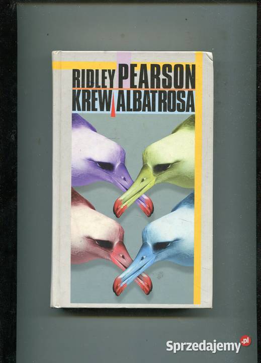 Krew albatrosa Ridley Pearson Szczecin