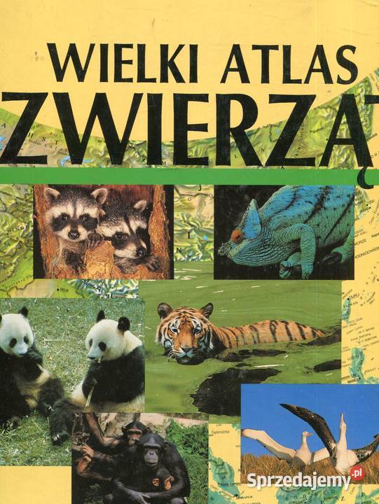 Wielki Atlas Zwierząt pochodzenie rozmieszczenie Szczecin