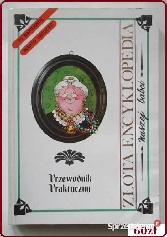 Złota encyklopedia naszej babci Przewodnik