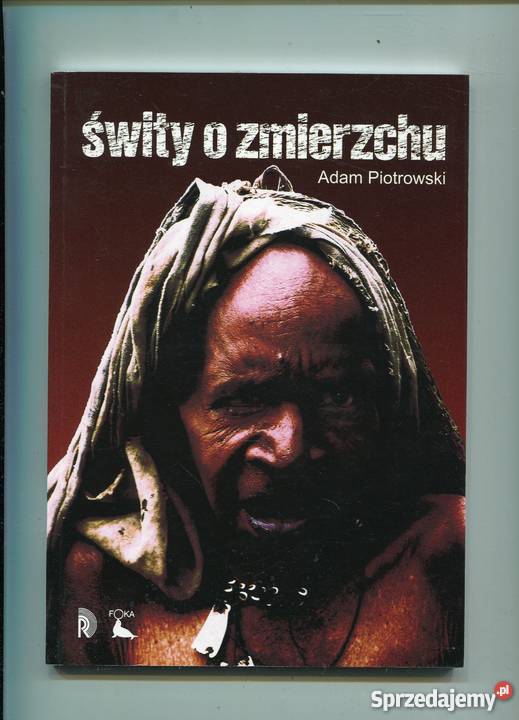 Świty o zmierzchu Adam Piotrowski Rok wydania 2006 Szczecin