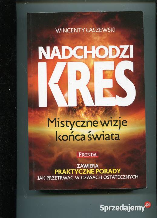 Nadchodzi KRES Mistyczne wizje końca świata Rok wydania 2016 Szczecin