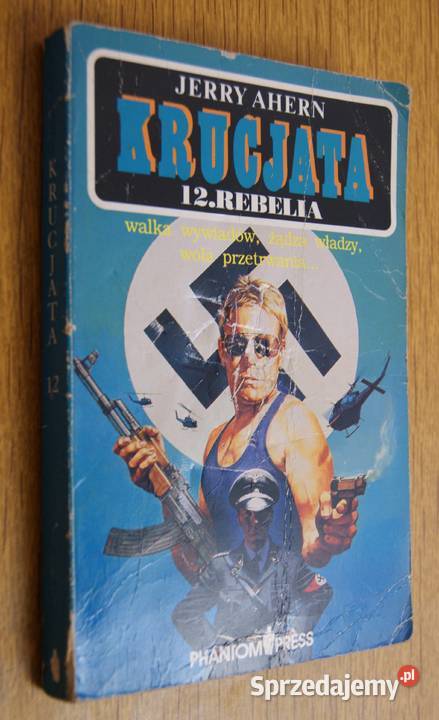 Jerry Ahern Krucjata Rebelia Proza i poezja lubelskie Parczew sprzedam