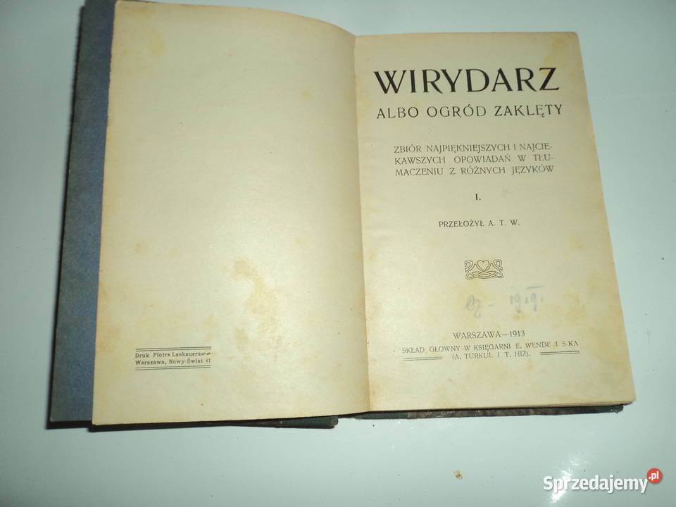 Wirydarz Albo Ogrród Zaklęty 1913r Antyki, Sztuka, Kolekcje Nowy Sącz