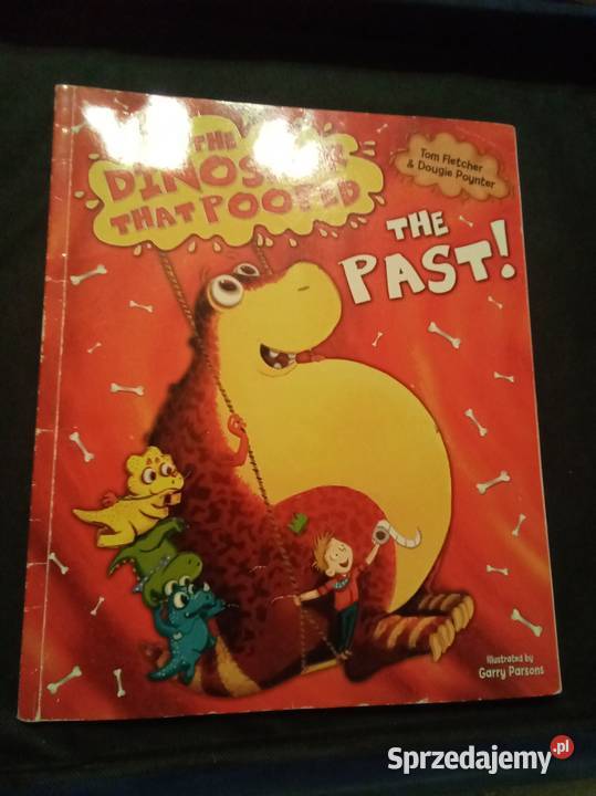 The dinosaur that pooped the past angielsku Warszawa