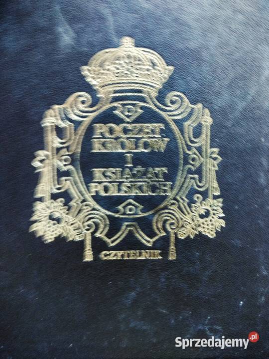 Poczet królów i książąt polskich piękne wydanie Warszawa