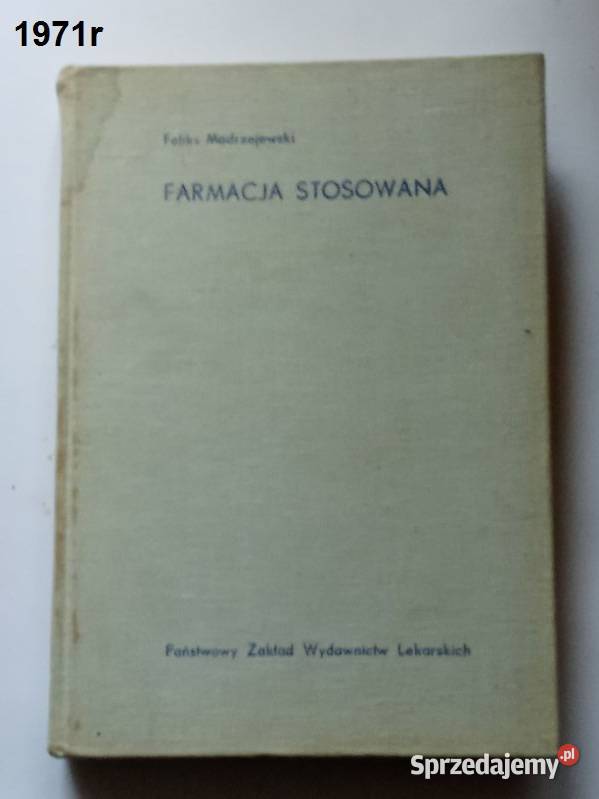 Farmacja stosowana F Modrzejewski 1971farmacja Książki i Podręczniki Łódź sprzedam