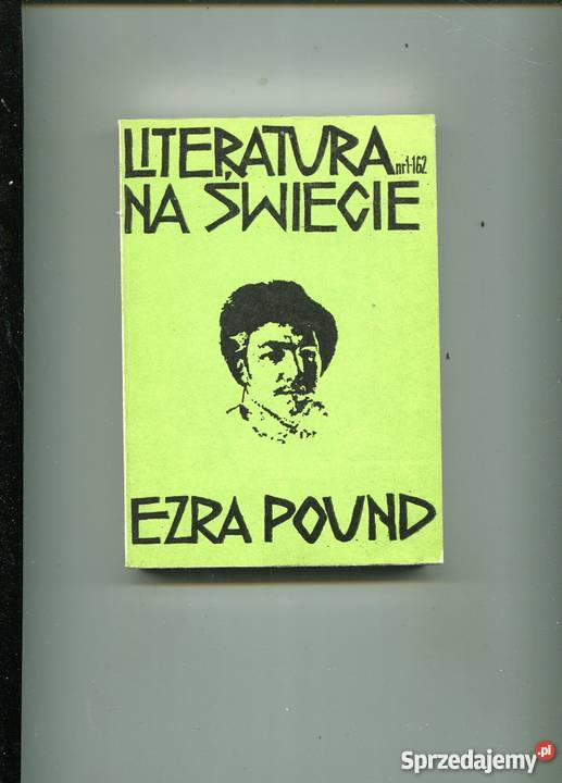 Literatura na świecie 1985 1 162 Ezra Pound Rok wydania 1985 Szczecin
