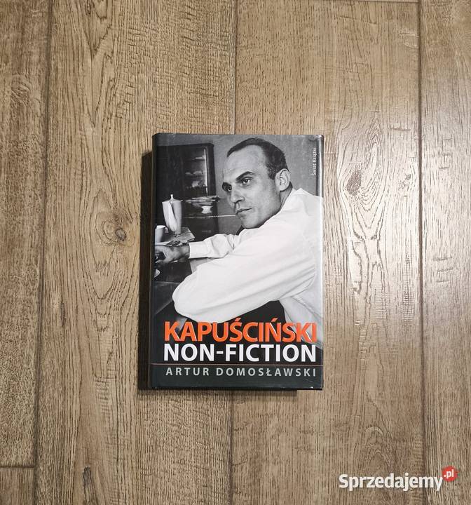 Artur Domosławski Kapuściński NonFiction Pozostałe Szczecin