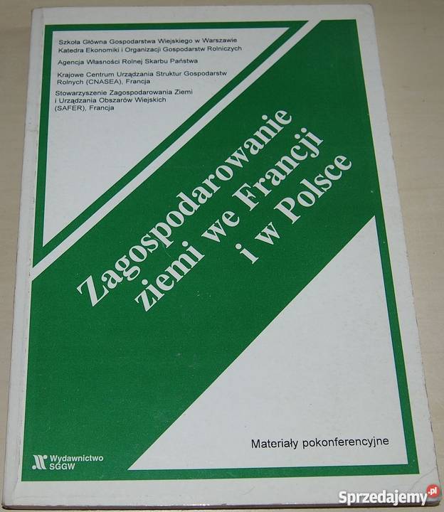 ZAGOSPODAROWANIE ZIEMI W POLSCE I WE FRANCJI prawo i administracja Łódź