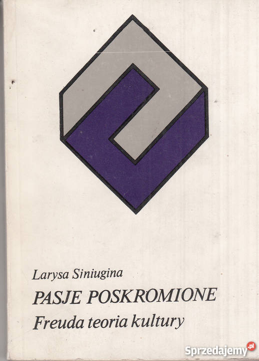 03259 PASJE POSKROMIONE FREUDA TEORIA KULTURY Czyrna