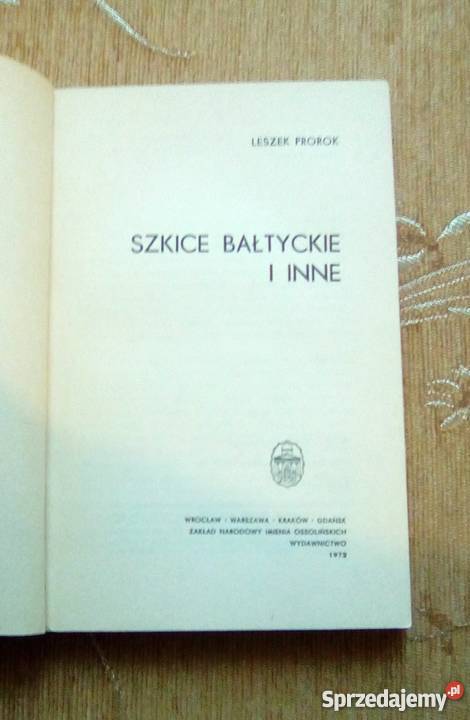 SZKICE BAŁTYCKIE I INNE Leszek PROROK Kultura i Rozrywka Piszczac