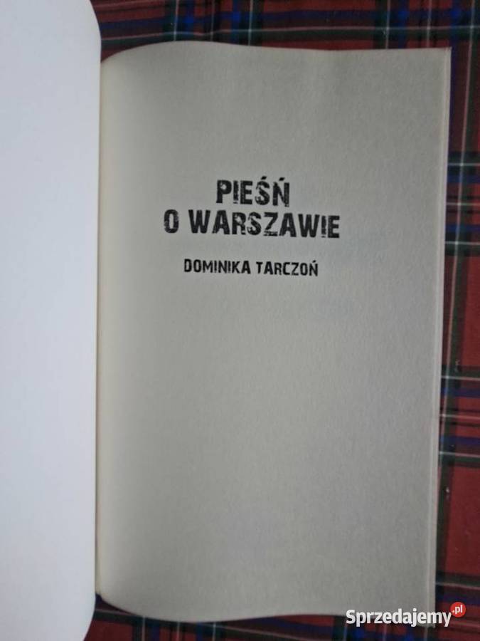 Pieśń o Warszawie Dominika Tarczoń ISBN 9788366195011 Książki i Podręczniki małopolskie Kraków
