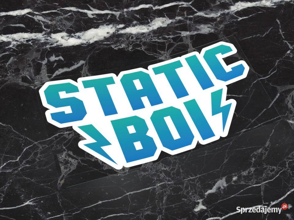 Naklejka STATICBOI 5 x 25 static boy boi drift 4 Choroszcz sprzedam