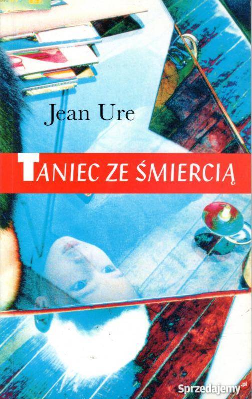 TANIEC ZE ŚMIERCIĄ JEAN URE lubelskie Zamość