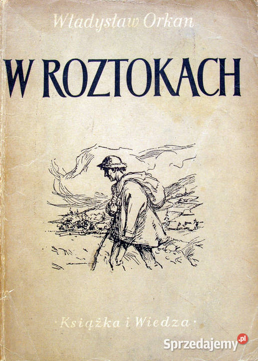 W Roztokach Władysław Orkan Rok wydania 1952 małopolskie Limanowa