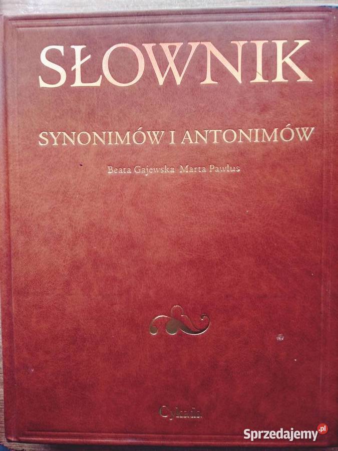 Słownik synonimów i antonimów książki unikatowe Warszawa