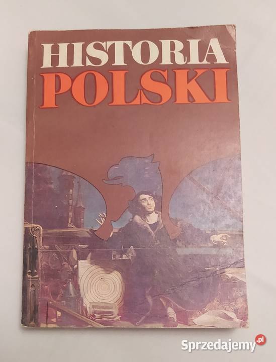 HISTORIA POLSKI 1505 1764 Józef Andrzej historia, archeologia Hajnówka