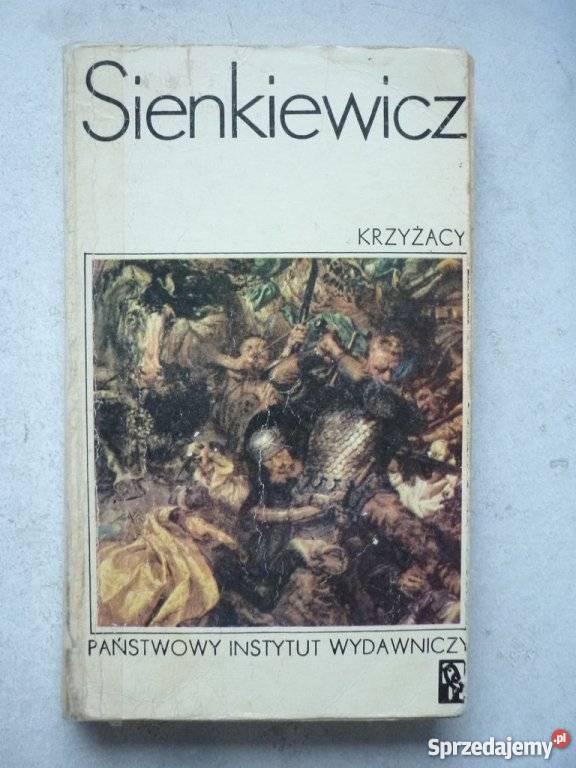 KRZYŻACY TOM II HENRYK SIENKIEWICZ Włocławek