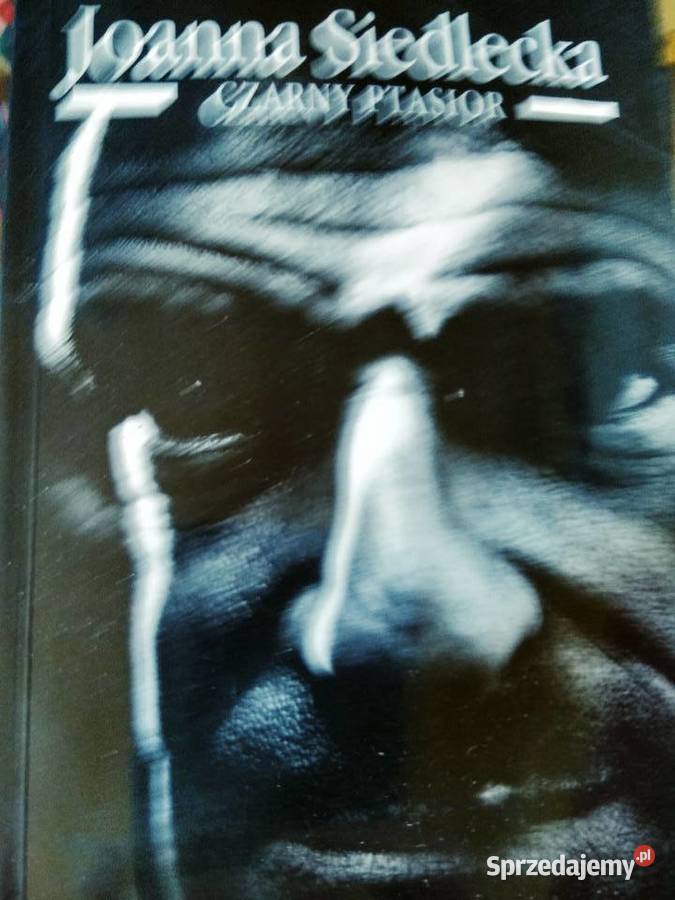 Czarny ptasior Siedlecka książki księgarnie literatura piękna - proza polska Warszawa