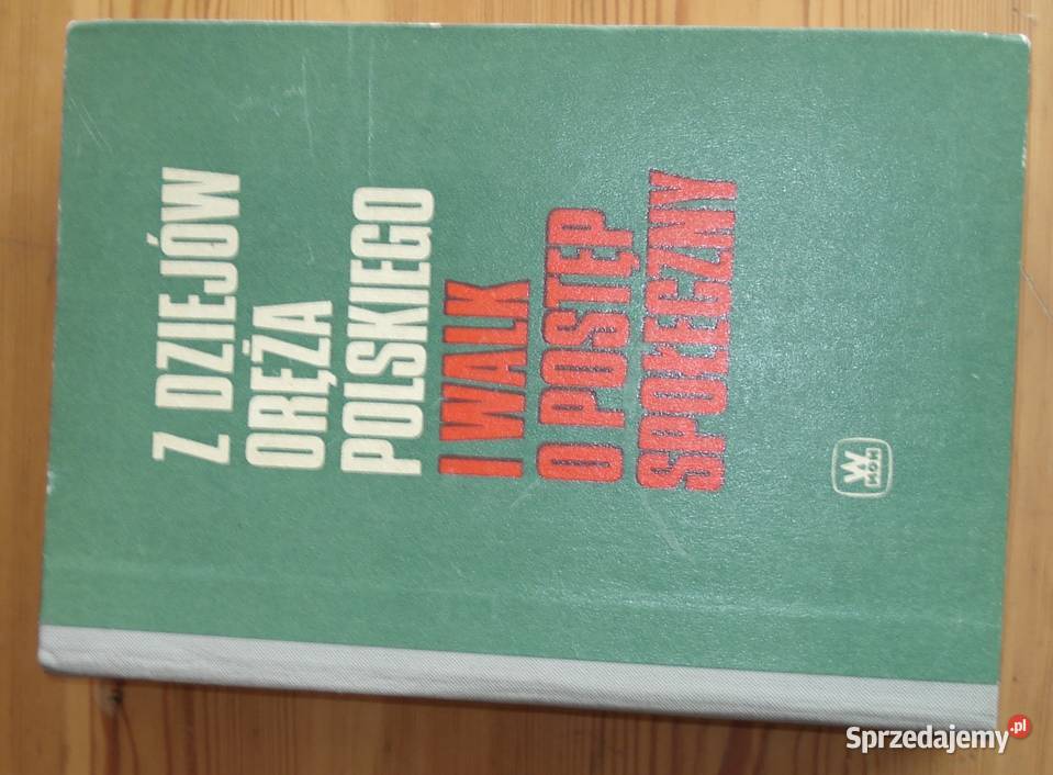 Z Dziejów Oręża Polskiego Warszawa