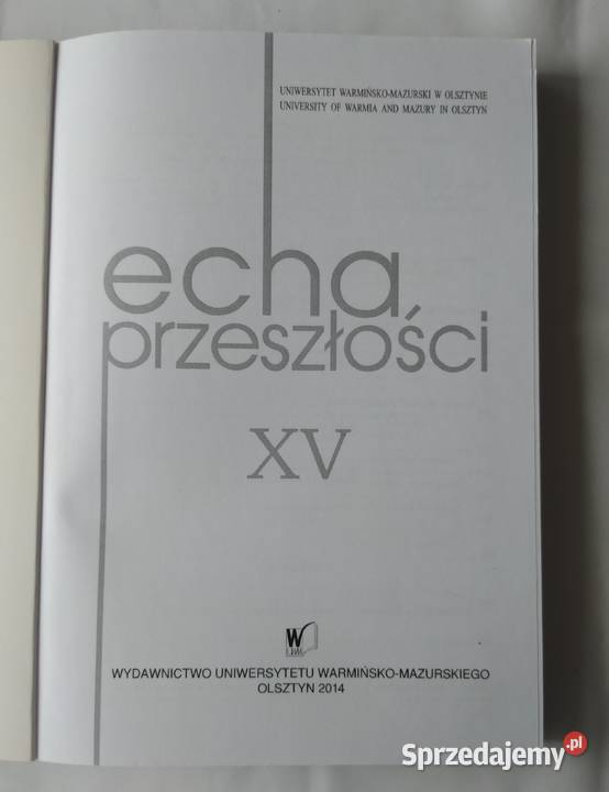Echa Przeszłości tom XV 2014 Książki i Podręczniki Hajnówka