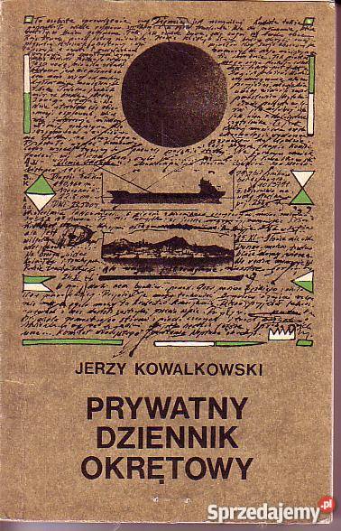9851 PRYWATNY DZIENNIK OKRĘTOWY JERZY literatura piękna - proza polska Proza i poezja Czyrna