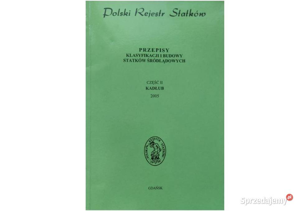 Przepisy PRS 2005 Kadłub Gdynia sprzedam
