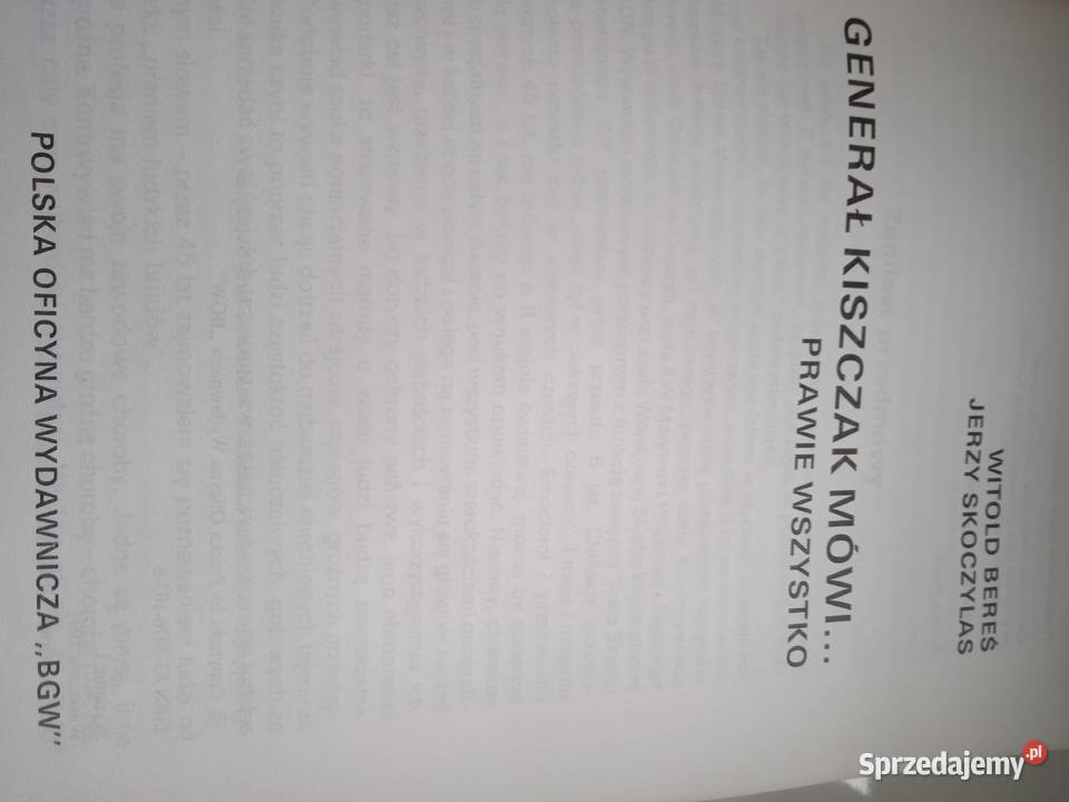 Generał Kiszczak Mówi prawie wszystko Bydgoszcz
