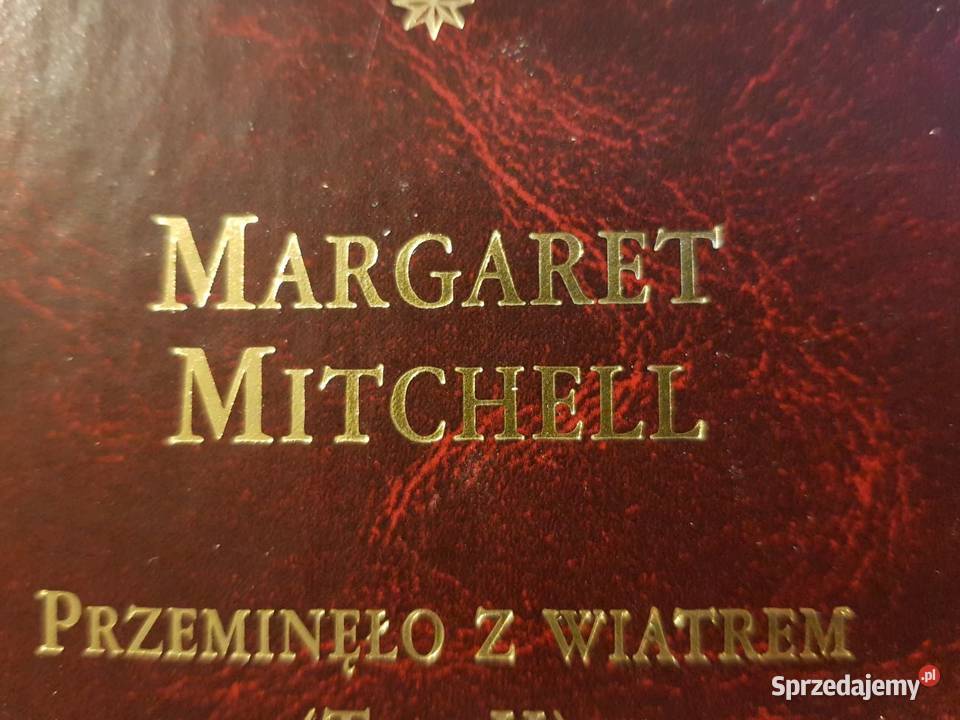 Przeminęło z wiatrem 2 tomy Margaret Mitchell Kielce sprzedam