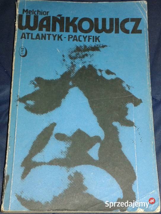 Atlantyk Pacyfik W ślady Kolumba Melchior miękka Chełm