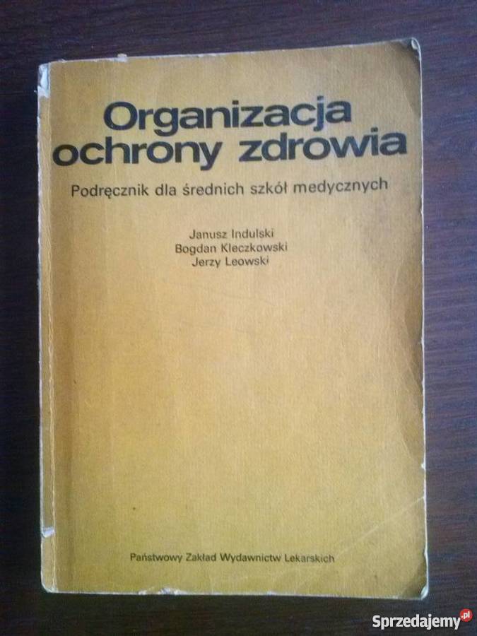 Organizacja ochrony zdrowiaIndulski Rok wydania 1978 Zawiercie