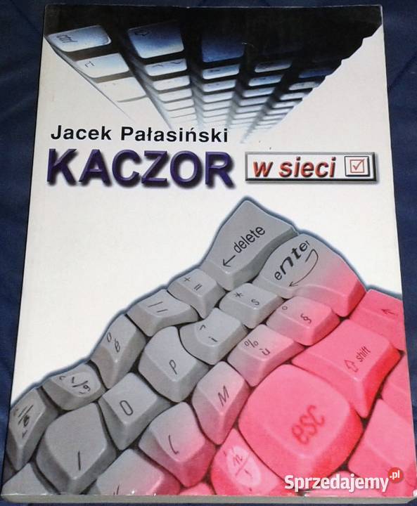 Kaczor w sieci Jacek Pałasiński Chełm